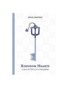 KINGDOM HEARTS LA GUIA DEL REINO DE LOS CORAZONES KINGDOM HEARTS LA GUIA DEL REINO DE LOS CORAZONES