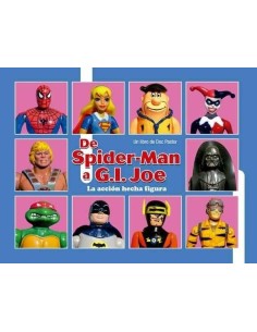 DE SPIDERMAN A GIJOE LA ACCION HECHA FIGURA DE SPIDERMAN A GIJOE LA ACCION HECHA FIGURA