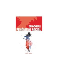 DRAGON BALL FENOMENO SOCIAL