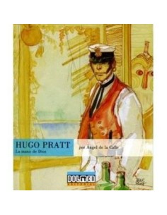 HUGO PRATT LA MANO DE DIOS HUGO PRATT LA MANO DE DIOS