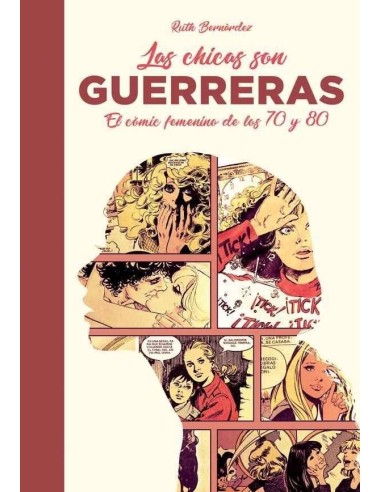 CHICAS SON GUERRERAS,LAS COMIC FEMENINO DE LOS 70 Y 80