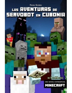AVENTURAS DE SERVOBOT EN CUBONIA,LAS AVENTURAS DE SERVOBOT EN CUBONIA,LAS