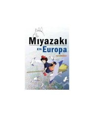 MIYAZAKI EN EUROPA LA INFLUENCIA DE LA CULTURA EUROPEA EN MIYAZAKI EN EUROPA LA INFLUENCIA DE LA CULTURA EUROPEA EN