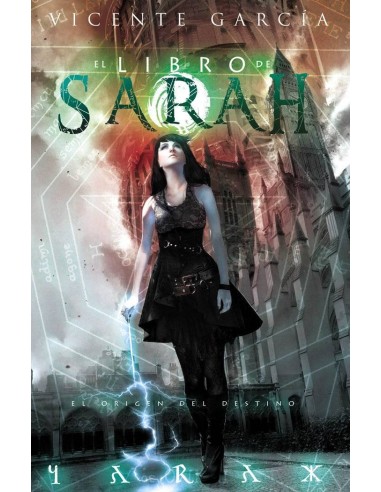 LIBRO DE SARAH 2 EL ORIGEN DEL DESTINO LIBRO DE SARAH 2 EL ORIGEN DEL DESTINO