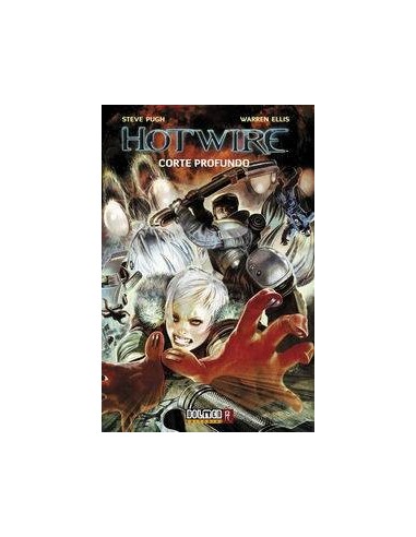 HOTWIRE, CORTE PROFUNDO