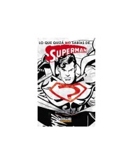 LO QUE QUIZA NO SABIAS DE SUPERMAN