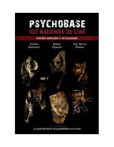 PSYCHOBASE 333 ASESINOS DE CINE (EDICION AMPLIADA Y ACTUAL