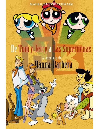 DE TOM Y JERRY A LAS SUPERNENAS