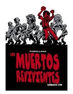 MUERTOS REVIVIENTES LOS LIBRACO 1