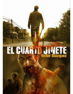 CUARTO JINETE,EL CUARTO JINETE,EL
