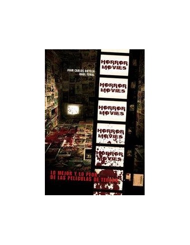 HORROR MOVIES VOL 1 LO MEJOR Y LO PEOR DEL CINE DE TERROR HORROR MOVIES VOL 1 LO MEJOR Y LO PEOR DEL CINE DE TERROR