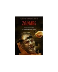 ZOOMBI EL APOCALIPSIS ZOMBI CON DENOMINACION DE ORIGEN ZOOMBI EL APOCALIPSIS ZOMBI CON DENOMINACION DE ORIGEN