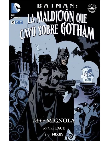 BATMAN: LA MALDICION QUE CAYO SOBRE GOTHAM (2A EDICION)