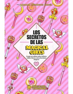 SECRETOS DE LAS MAGICAL GIRLS,LOS