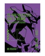 TU NO NECESITAS SER UN HEROE