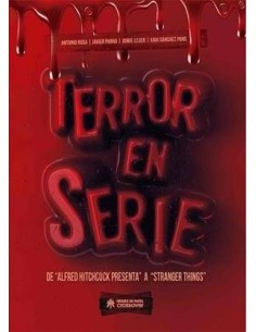 TERROR EN SERIE DE ALFRED HITCHCOCK A STRANGER THINGS TERROR EN SERIE DE ALFRED HITCHCOCK A STRANGER THINGS