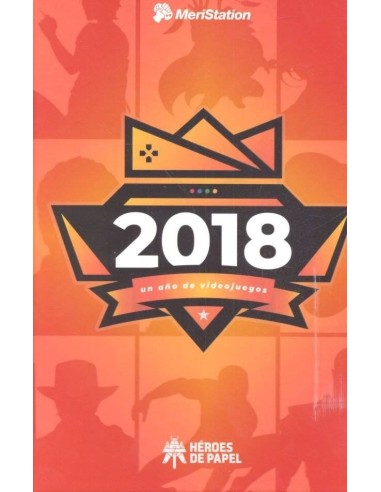 2018 UN AÑO DE VIDEOJUEGOS 2018 UN AÑO DE VIDEOJUEGOS