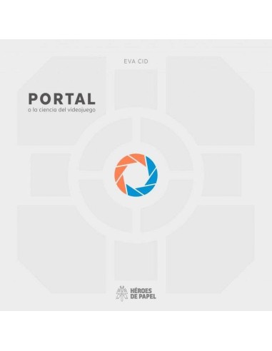 PORTAL O LA CIENCIA DEL VIDEOJUEGO PORTAL O LA CIENCIA DEL VIDEOJUEGO