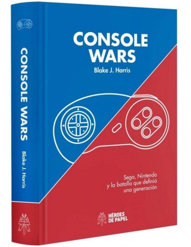 CONSOLE WARS SEGA NINTENDO Y LA BATALLA QUE DEFINIO UNA GEN CONSOLE WARS SEGA NINTENDO Y LA BATALLA QUE DEFINIO UNA GEN