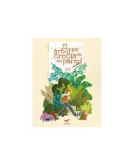 ARBOL QUE CRECIA EN MI PARED,EL