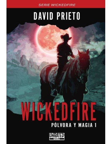 WICKEDFIRE POLVORA Y MAGIA 1