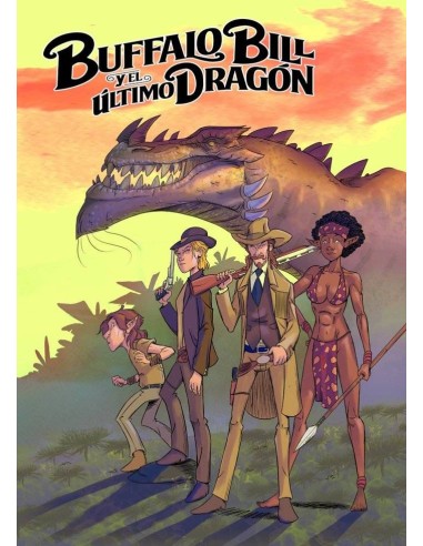 BUFALLO BILL Y EL ULTIMO DRAGON BUFALLO BILL Y EL ULTIMO DRAGON