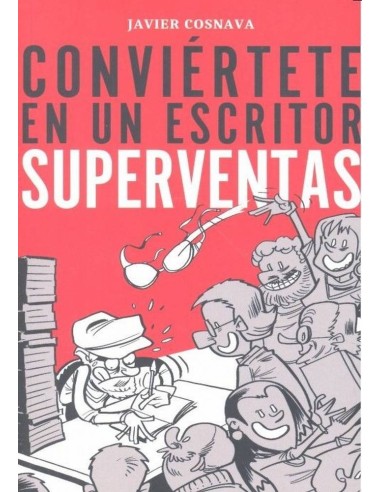 CONVIERTETE EN UN ESCRITOR SUPERVENTAS 978841696112 DOLMEN EDICIONE...