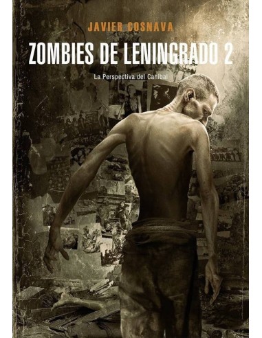 ZOMBIES DE LENINGRADO 2 LA PERSPECTIVA DEL CANIBAL 978841696126 DOL...