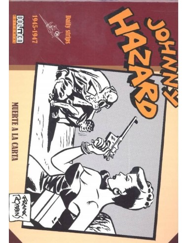 JOHNNY HAZARD 1945 1947 MUERTE A LA CARTA 978841696130 DOLMEN EDICI...