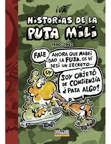 HISTORIAS DE LA PUTA MILI 4 1990 1992 978841696128 DOLMEN EDICIONES...