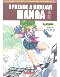 APRENDE A DIBUJAR MANGA CON BEN DUNN 978841696116 DOLMEN EDICIONES ...