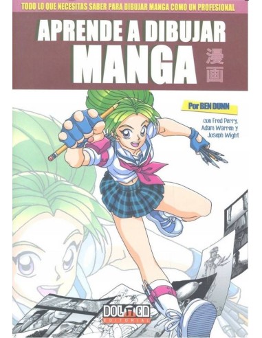 APRENDE A DIBUJAR MANGA CON BEN DUNN 978841696116 DOLMEN EDICIONES ...