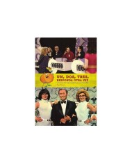 UN DOS TRES RESPONDA OTRA VEZ LA HISTORIA DEL MEJOR PROGRAM 9788416...