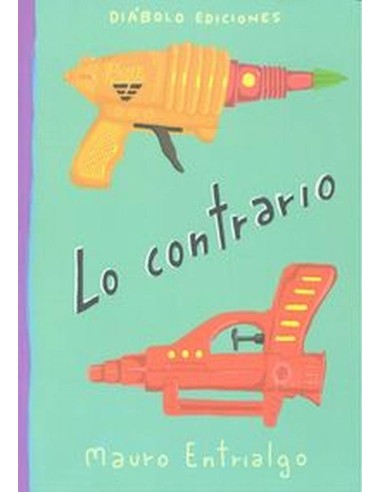 LO CONTRARIO 978841621759 DIABOLO 11,53 € LO CONTRARIO 978841621759 DIABOLO 11,53 €