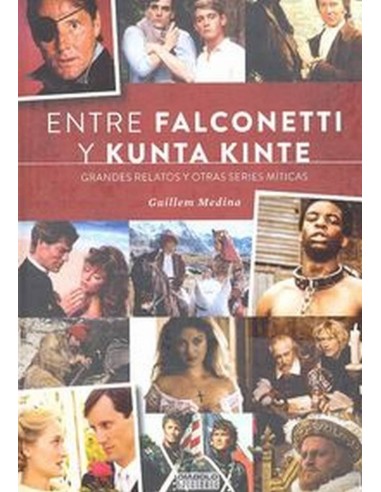 ENTRE FALCONETTI Y KUNTA KINTE 978841621763 DIABOLO 19,79 € ENTRE FALCONETTI Y KUNTA KINTE 978841621763 DIABOLO 19,79 €