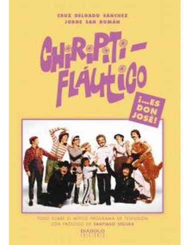 CHIRIPITIFLAUTICO ES DON JOSE 978841583937 DIABOLO 16,49 €