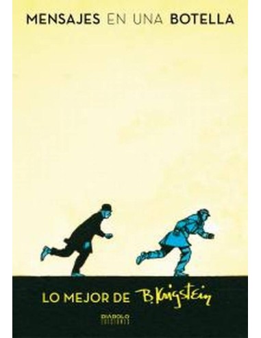 MENSAJES EN UNA BOTELLA LO MEJOR DE BERNARD KRIGSTEIN 978841515382 ... MENSAJES EN UNA BOTELLA LO MEJOR DE BERNARD KRIGSTEIN 978841515382 ...
