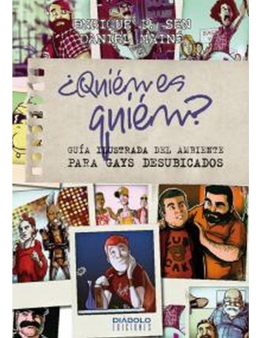 QUIEN ES QUIEN GUIA ILUSTRADA DEL AMBIENTE PARA GAYS DESUBI 9788415... QUIEN ES QUIEN GUIA ILUSTRADA DEL AMBIENTE PARA GAYS DESUBI 9788415...