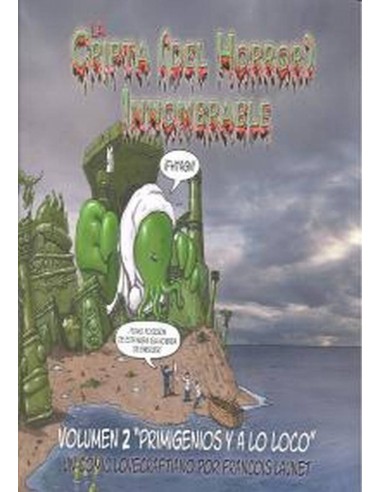 CRIPTA DEL HORROR INNOMBRABLE VOL,2 PRIMIGENIOS Y A LO LOCO 9788415... CRIPTA DEL HORROR INNOMBRABLE VOL,2 PRIMIGENIOS Y A LO LOCO 9788415...
