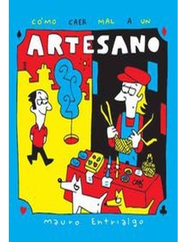 COMO CAER MAL A UN ARTESANO 978841621738 DIABOLO 8,22 €