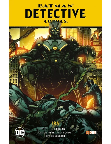 Batman: Detective Cómics vol. 3 - Ira (Batman Saga - Nuevo Universo parte 3)