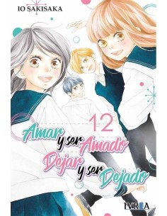 AMAR Y SER AMADO, DEJAR Y SER DEJADO 12 (COMIC)
