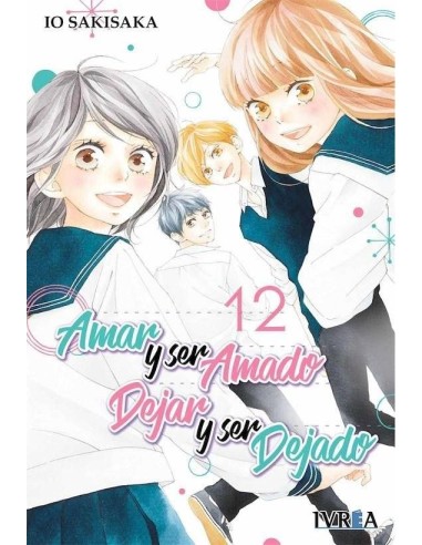 AMAR Y SER AMADO, DEJAR Y SER DEJADO 12 (COMIC)