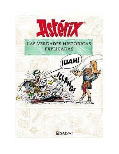 ASTERIX. LES VERITATS HISTORIQUES EXPLICADES