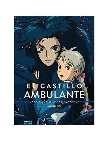 EL CASTILLO AMBULANTE. UN CORAZON ES UNA PESADA CARGA