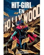 HIT GIRL 04.  EN HOLLYWOOD (COMIC)