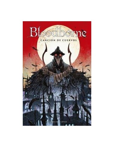 BLOODBORNE 03. CANCIÓN DE CUERVOS