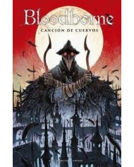 BLOODBORNE 03. CANCIÓN DE CUERVOS