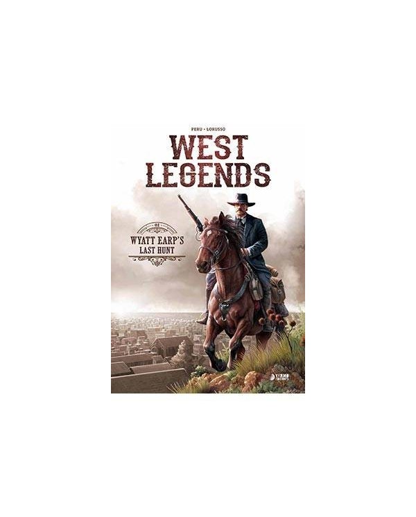 WEST LEGENDS 01. WYATT EARP'S LAST HUNT