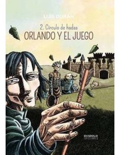 ORLANDO Y EL JUEGO 02 CIRCULO DE HADAS 978841621720 DIABOLO 19,79 €